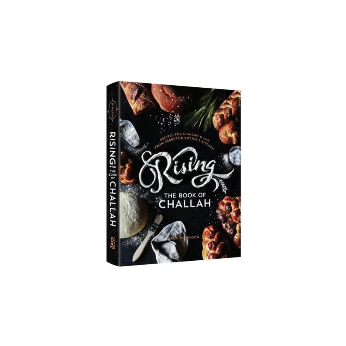 Rising! The Book Of Challah - Recipes For Challah And Life - Ofek's Judaica -